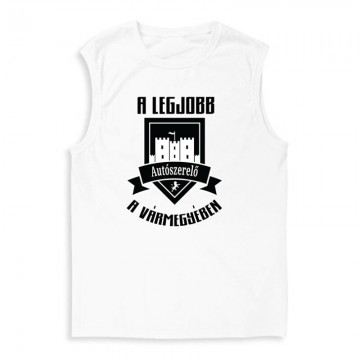 Legjobb autószerelő a vármegyében Férfi Trikó