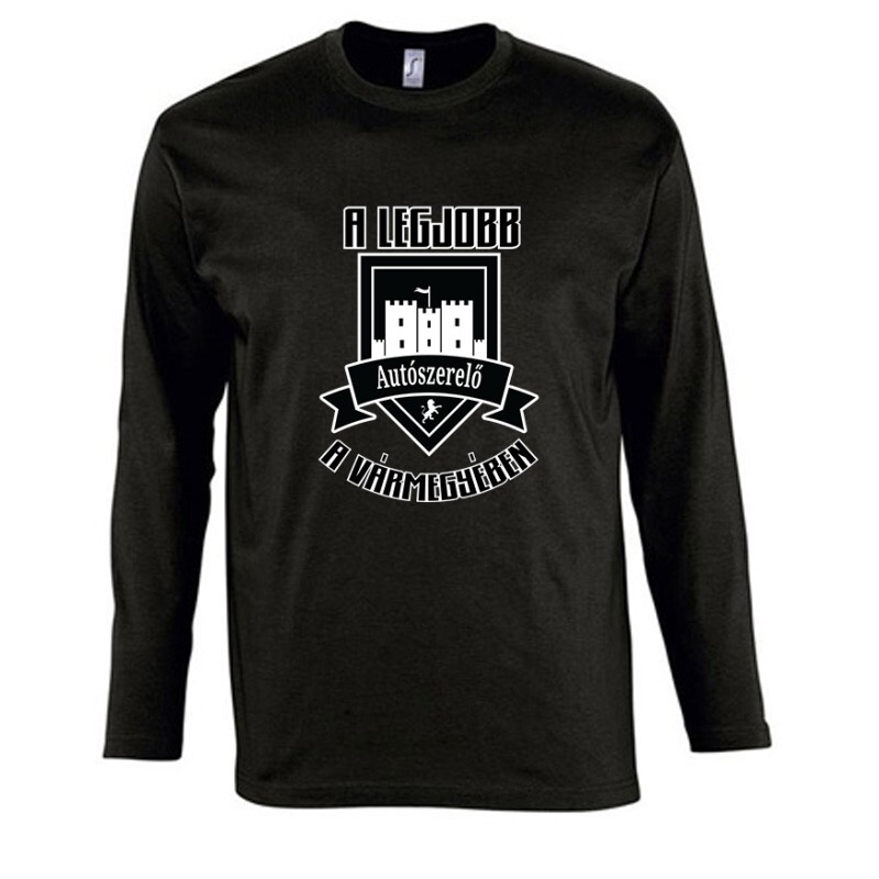 Legjobb autószerelő a vármegyében Hosszú Ujjú Póló