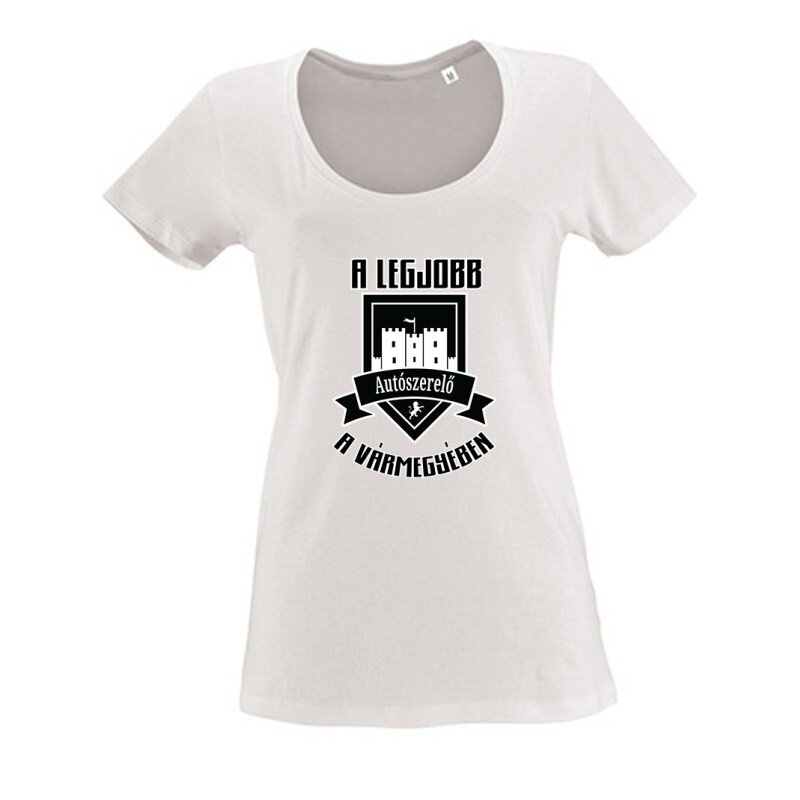 Legjobb autószerelő a vármegyében Női O Nyakú Póló