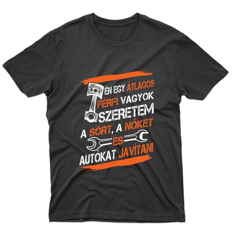 Átlagos férfi (autószerelő) Unisex Póló
