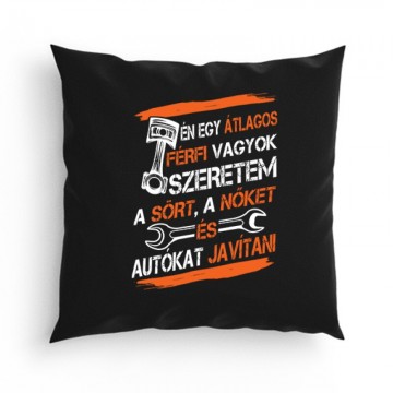 Átlagos férfi (autószerelő) Párna