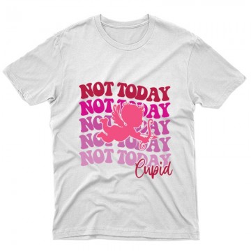Not today Cupid Unisex Póló