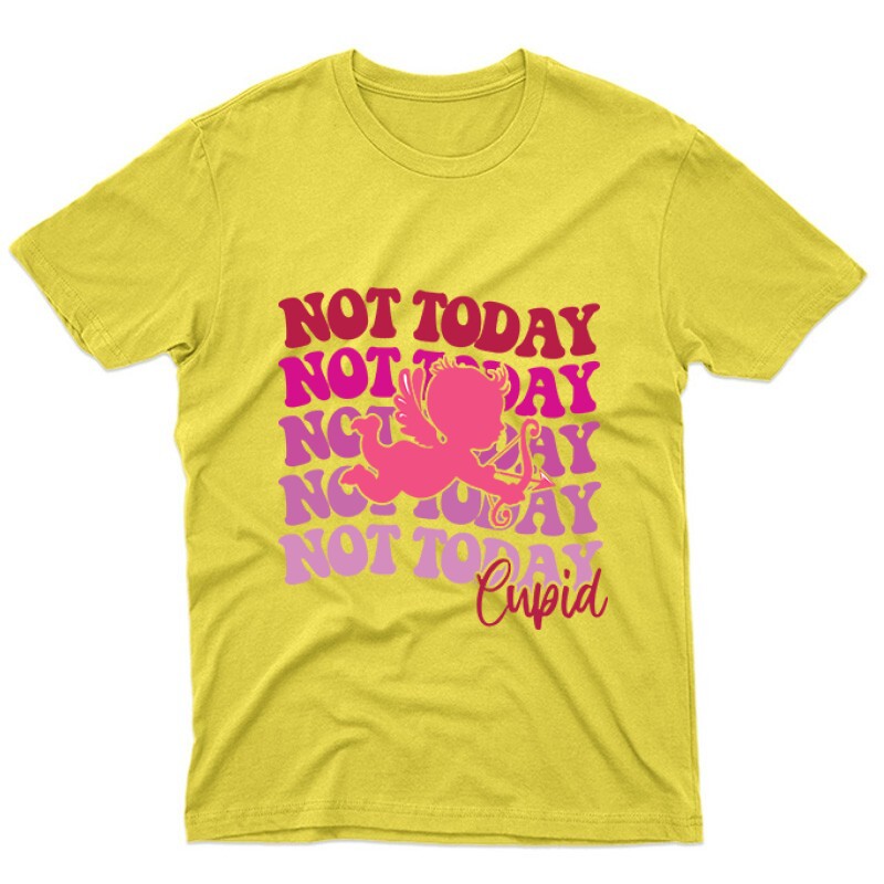 Not today Cupid Unisex Póló