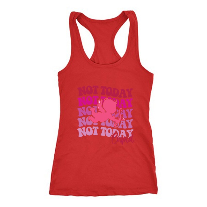 Not today Cupid Női Trikó