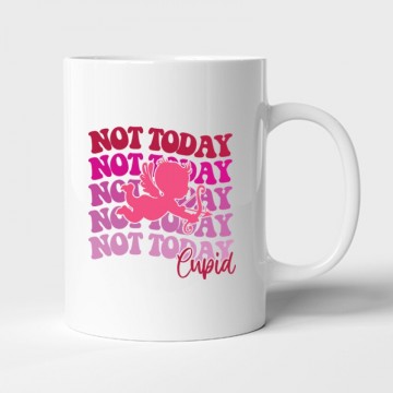 Not today Cupid Bögre
