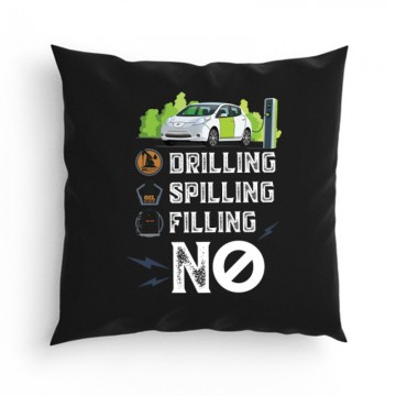 Drilling Spilling Filling NO Párna