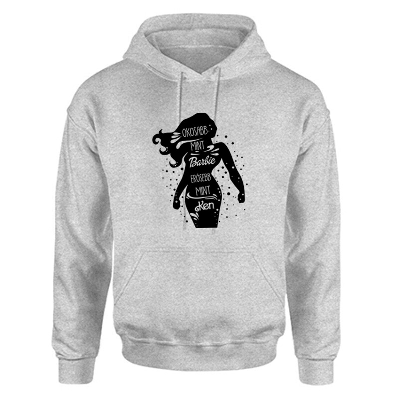 Okosabb mint Barbi Erősebb mint Ken Unisex Kapucnis Pulcsi