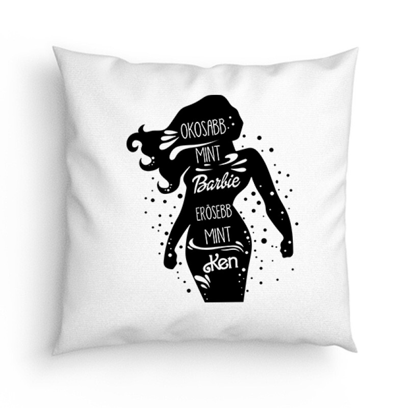 Okosabb mint Barbi Erősebb mint Ken Párna