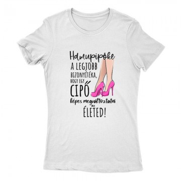 Hamupipőke a legjobb bizonyíték Női Póló