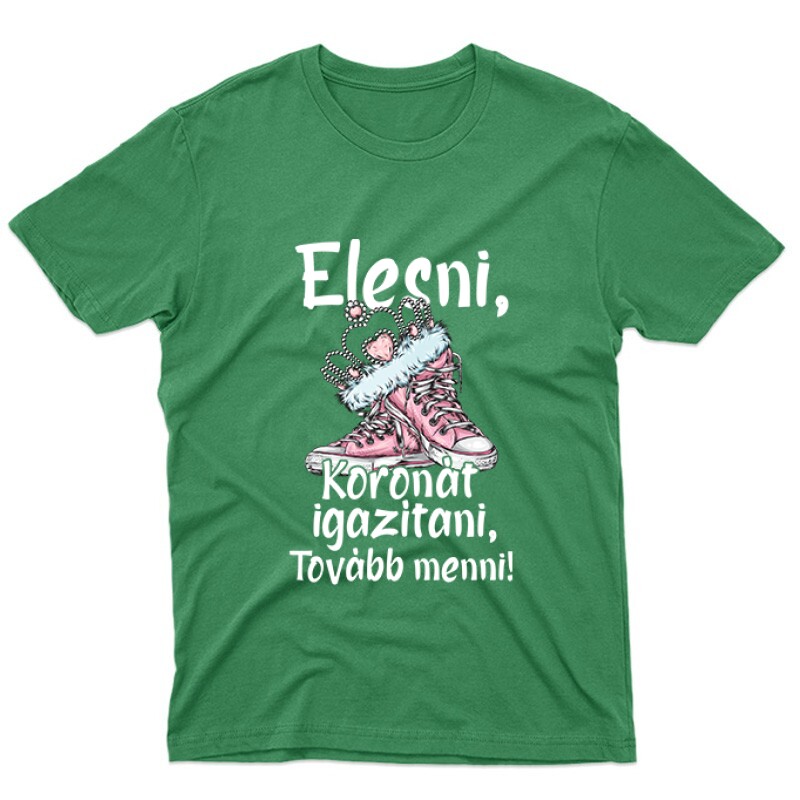 Elesni, Koronát igazítani Unisex Póló