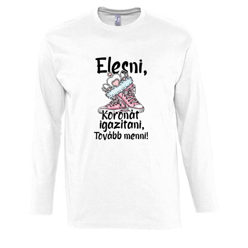 Elesni, Koronát igazítani Hosszú Ujjú Póló
