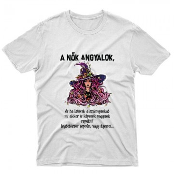 A nők anygalok Unisex Póló