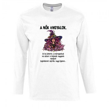 A nők anygalok Hosszú Ujjú Póló
