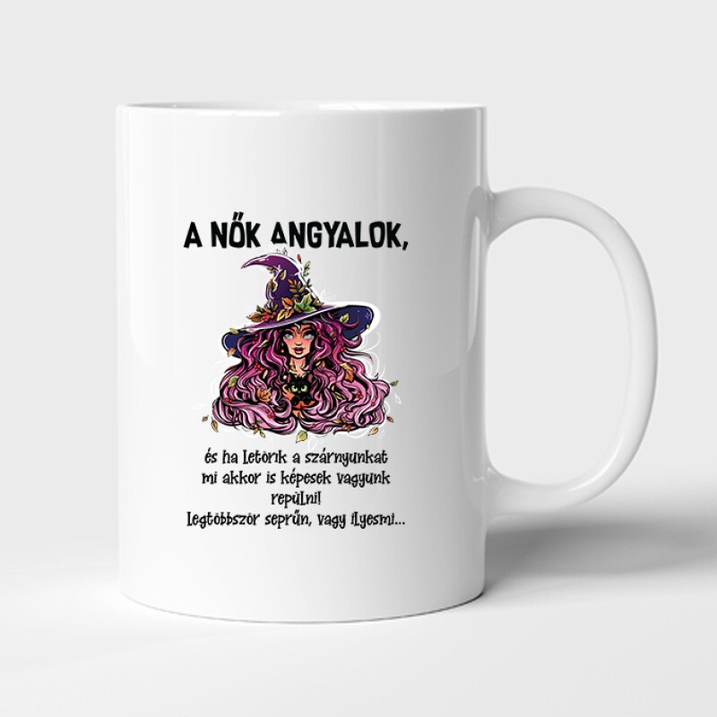 A nők anygalok Bögre