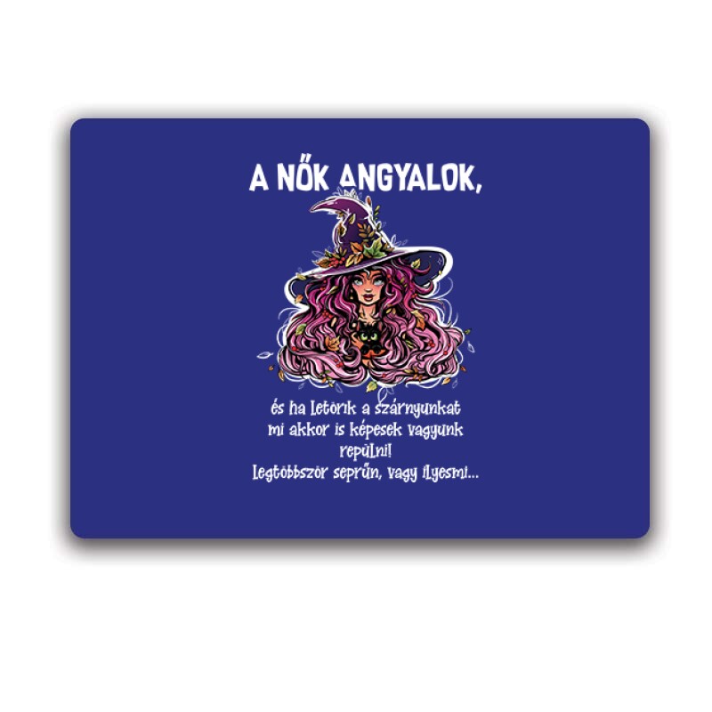 A nők anygalok Egérpad