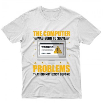 The Computer was born to...