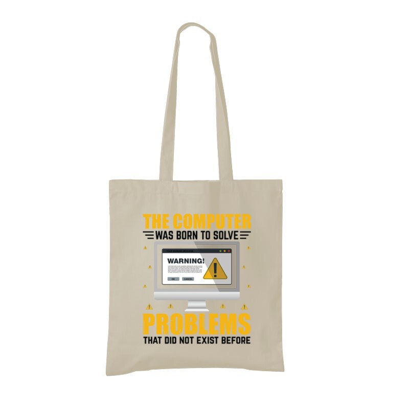 The Computer was born to solve Bevásárló Táska