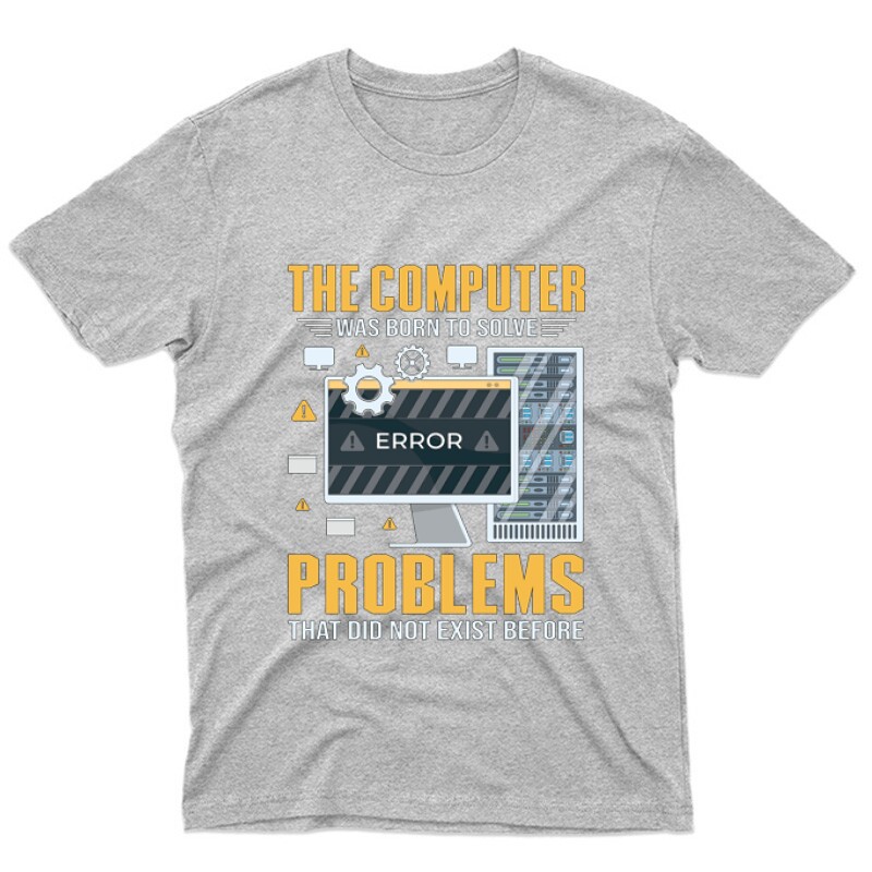 The Computer was born to solve 2 Unisex Póló