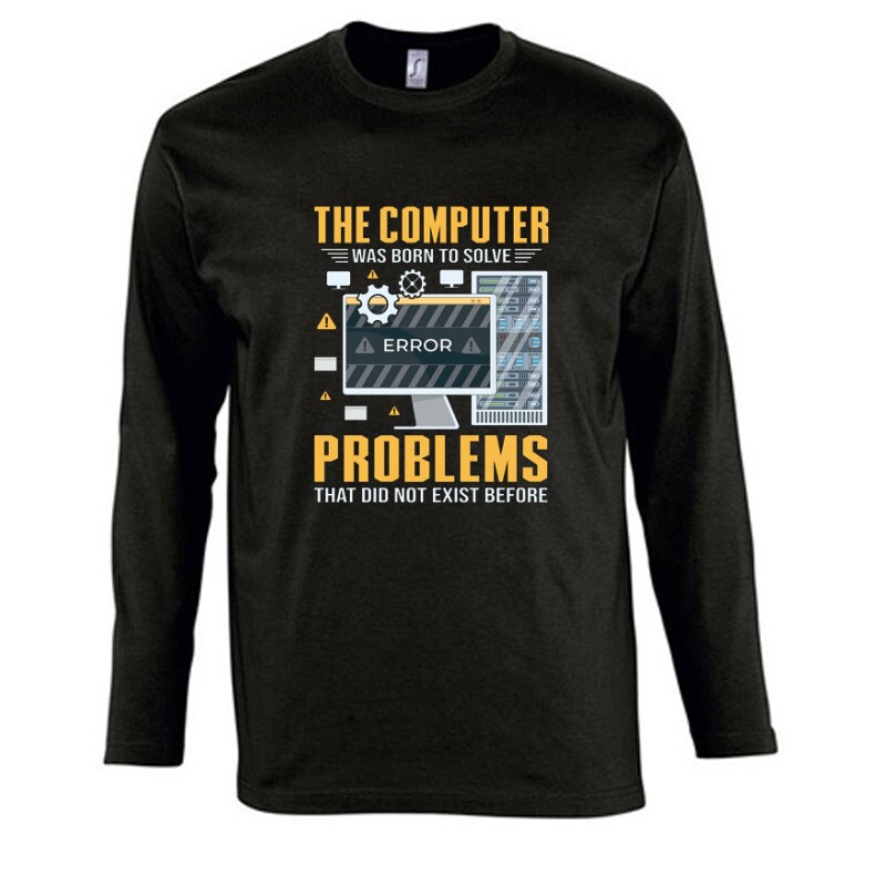 The Computer was born to solve 2 Hosszú Ujjú Póló