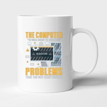 The Computer was born to...