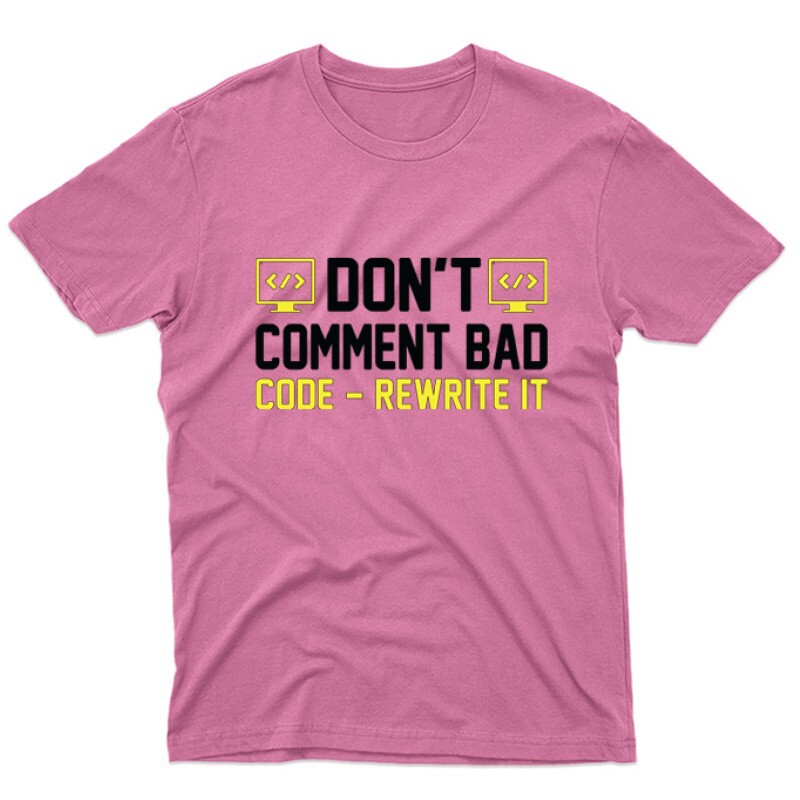 Don't comment bad Unisex Póló