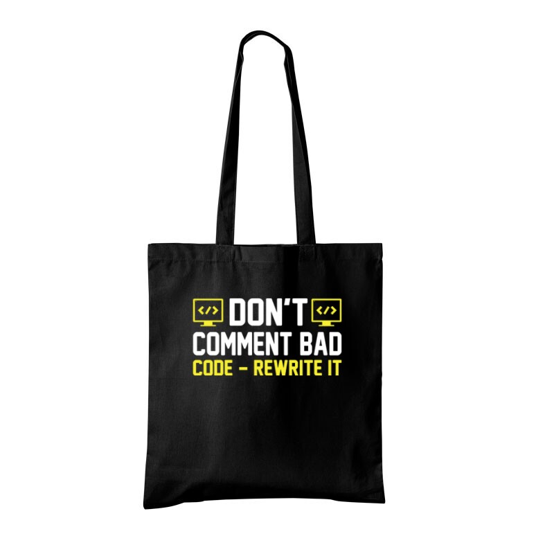 Don't comment bad Bevásárló Táska