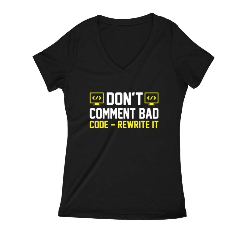 Don't comment bad Női V Kivágott póló