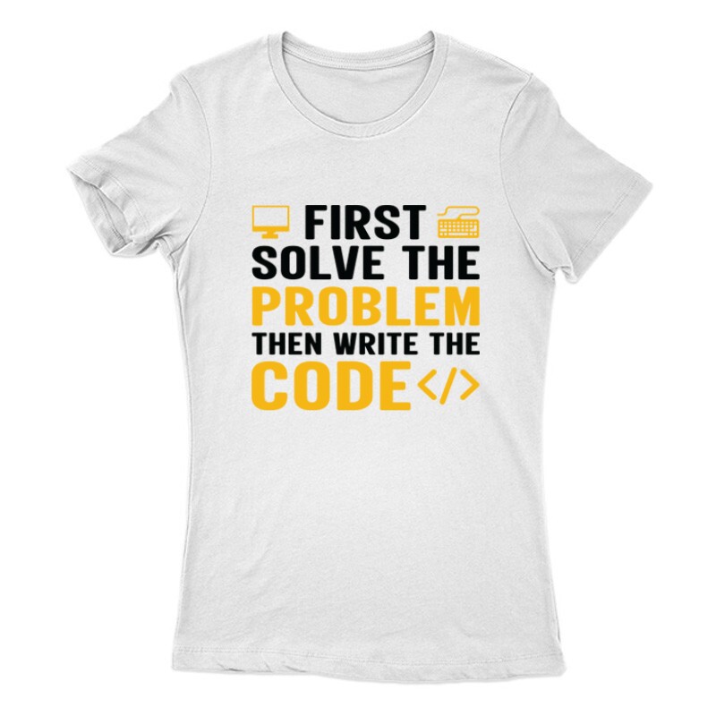 First solve the problem Női Póló