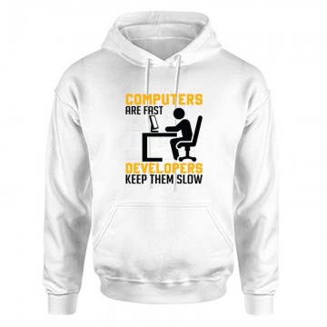 Developers keep them slow Unisex Kapucnis Pulcsi