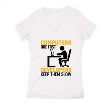 Developers keep them slow Női V Kivágott póló