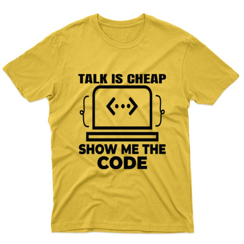 Talk is Cheap Unisex Póló