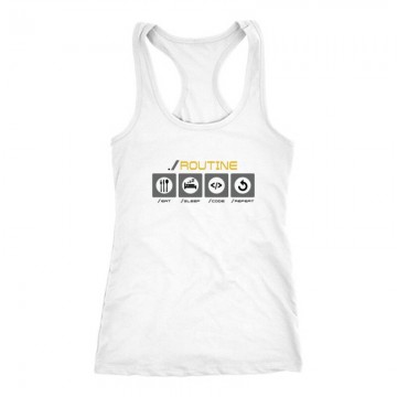 Routine Eat Sleep... Női Trikó