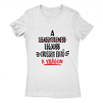 Legjobb Crossfit edző a világon Női Póló