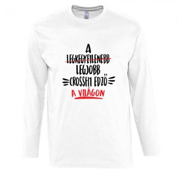 Legjobb Crossfit edző a világon Hosszú Ujjú Póló