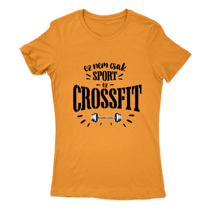Nem csak sport Crossfit Női Póló