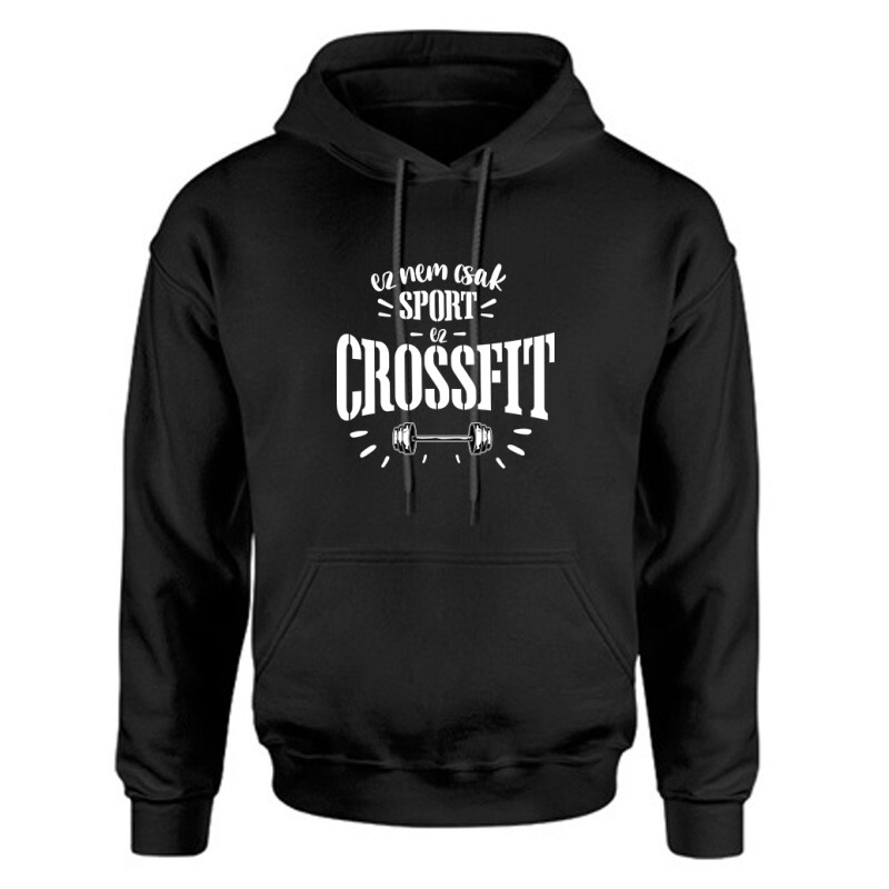 Nem csak sport Crossfit Unisex Kapucnis Pulcsi