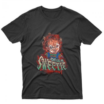 Dont call me sweetie Unisex...