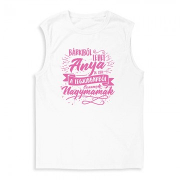 Legjobbak lesznek Nagymamák Férfi Trikó