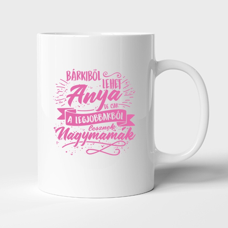 Legjobbak lesznek Nagymamák Bögre