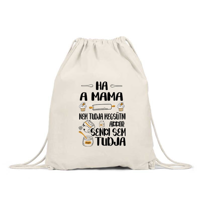 Ha a mama nem tudja megsütni Hátizsák