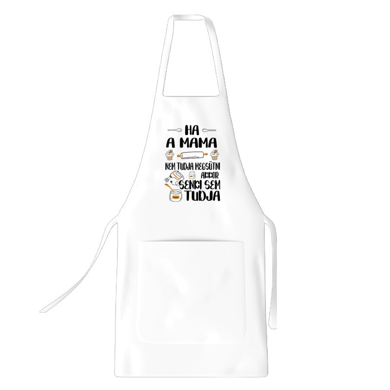 Ha a mama nem tudja megsütni Kötény