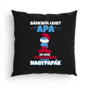 A legjobbak lesznek Nagypapák Párna
