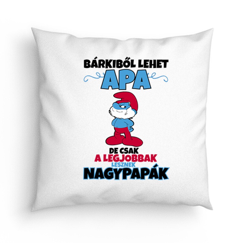 A legjobbak lesznek Nagypapák Párna