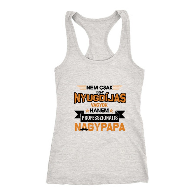 Professzionális Nagypapa Női Trikó