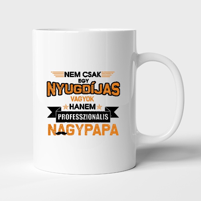 Professzionális Nagypapa Bögre