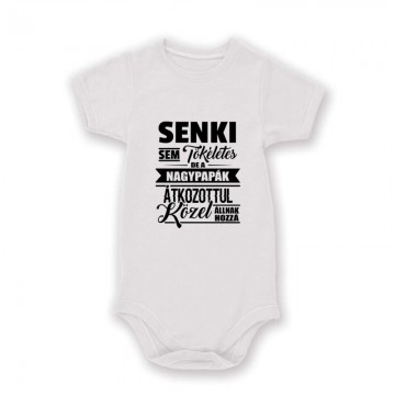 Senki sem tökéletes Nagypapa Baby Body
