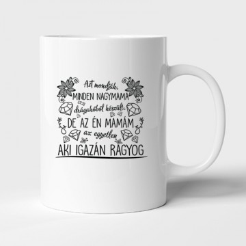 Azt mondják a nagymamák Bögre