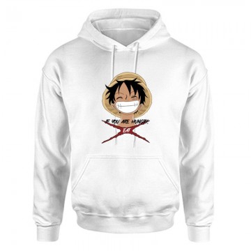 If You Are Hungry (One Piece) Unisex Kapucnis Pulcsi