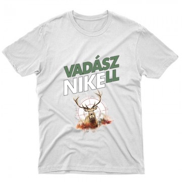Vadászni kell Unisex Póló
