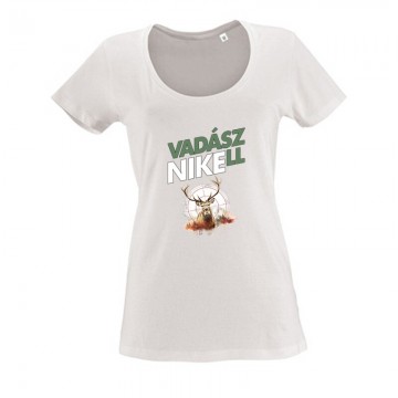 Vadászni kell Női O Nyakú Póló